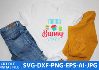 mama bunny Svg Design, Easter Day TShirt Design,easter Day