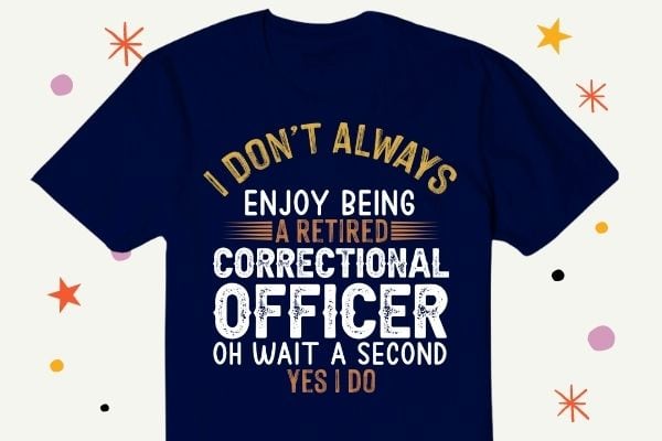 Officer Because It Takes A Hanes Tagless Tee T-Shirt Fun Correctional Officer- 