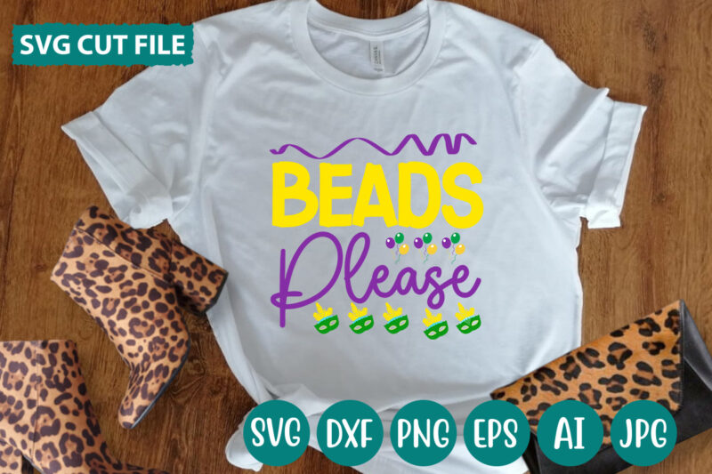 Beads Please svg vector for t-shirt
