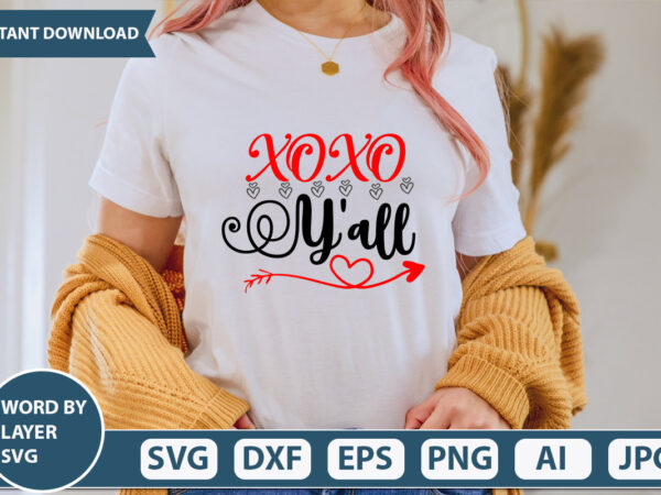Xoxo y’all svg vector for t-shirt