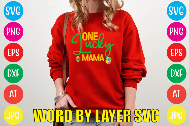 One Lucky Mama svg vector for t-shirt