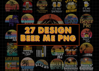 Bundle 27 Beer Me Png, Retro Vintage Beer Png, Summer Sun Png, Beer and Sunshine Png