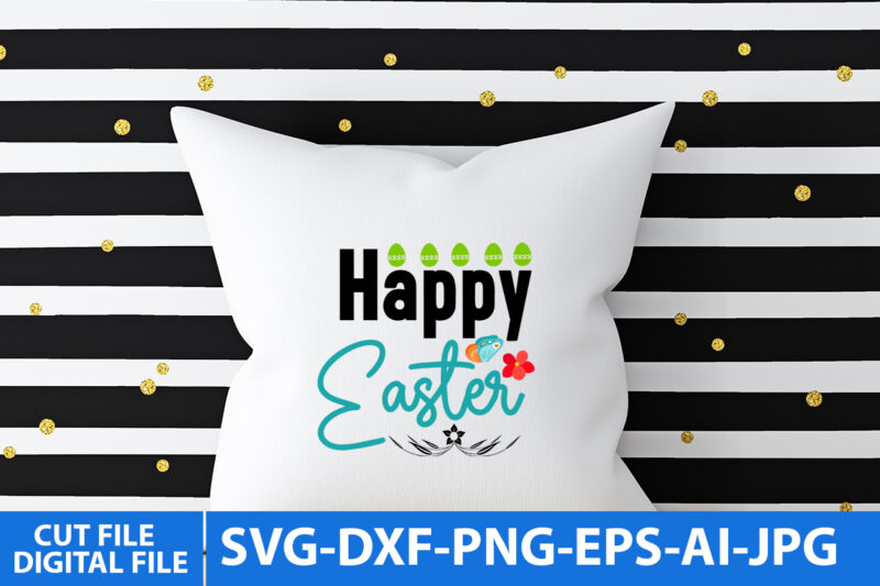Happy easter Day T Shirt Design, Happy easter Day Svg Design,Easter Day Svg Quotes