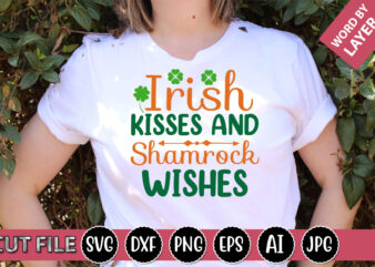 Irish Kisses And Shamrock Wishes SVG Vector for t-shirt