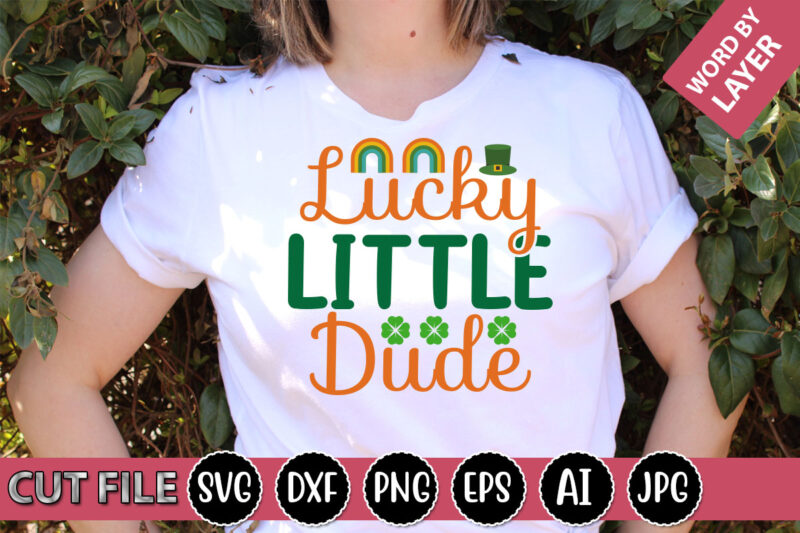 Lucky Little Dude SVG Vector for t-shirt