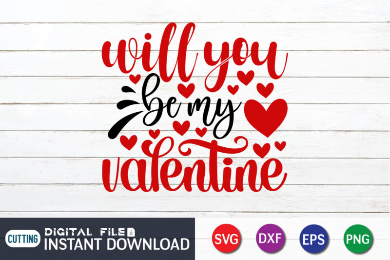 Will You Be My Valentine Just kidding I Hate Everyone T shirt, Happy Valentine Shirt print template, Heart sign vector, cute Heart vector, typography design for 14 February