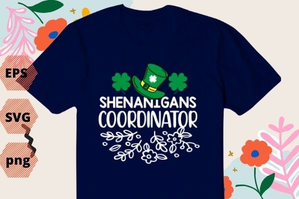 Vintage Shenanigans-Coordinator St Patrick’s Day Shamrock T-shirt design svg, Vintage Shenanigans-Coordinator png, St Patrick’s Day, Shamrock, T-shirt design eps, Saint Patrick Day,