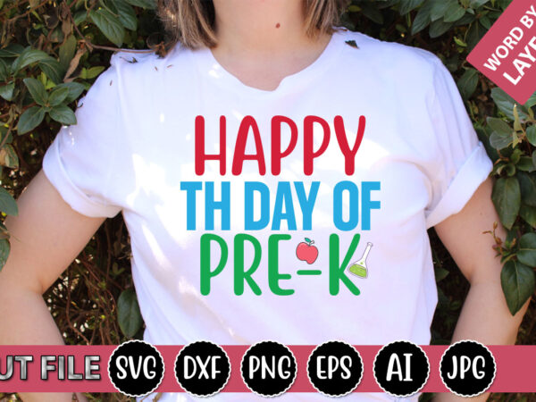 Happy th day of pre-k svg vector for t-shirt