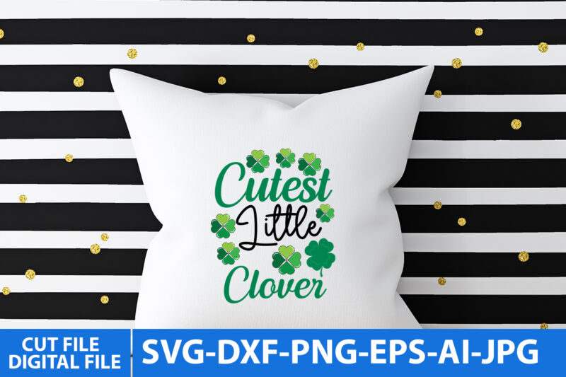 Cutest Little Clover Svg Design