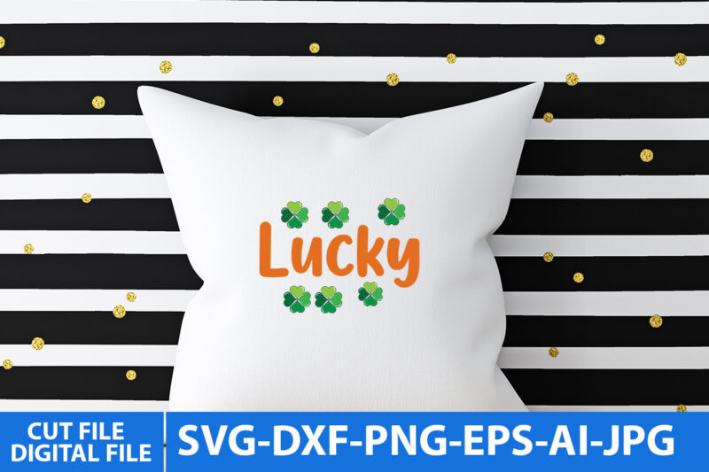 Lucky Svg Design, Lucky T Shirt Vector Design