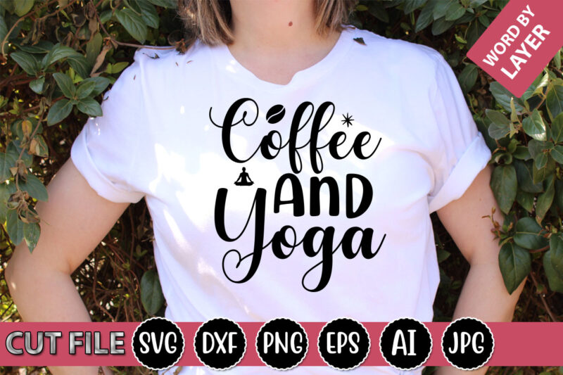 Coffee and Yoga SVG Vector for t-shirt