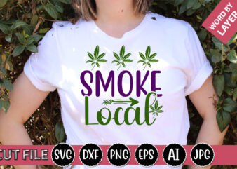 Smoke Local SVG Vector for t-shirt