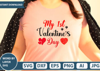 my 1st valentine day SVG Vector for t-shirt