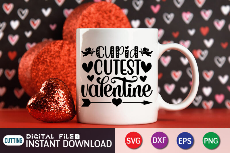 Cupid Cutest Valentine T Shirt,Happy Valentine Shirt print template, Heart sign vector, cute Heart vector, typography design for 14 February