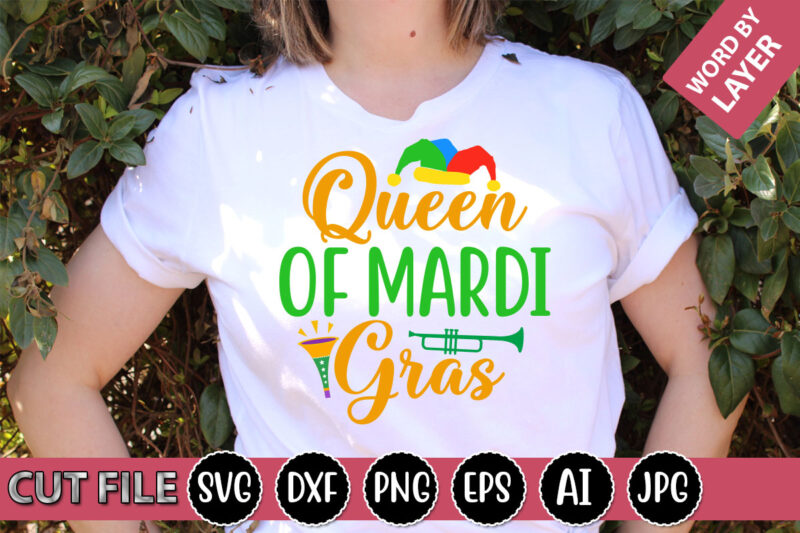 Queen Of Mardi Gras SVG Vector for t-shirt