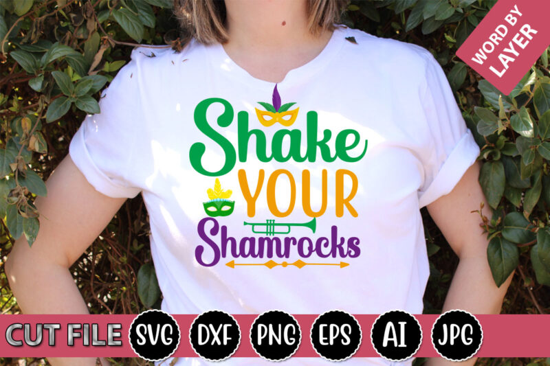 Shake Your Shamrocks SVG Vector for t-shirt