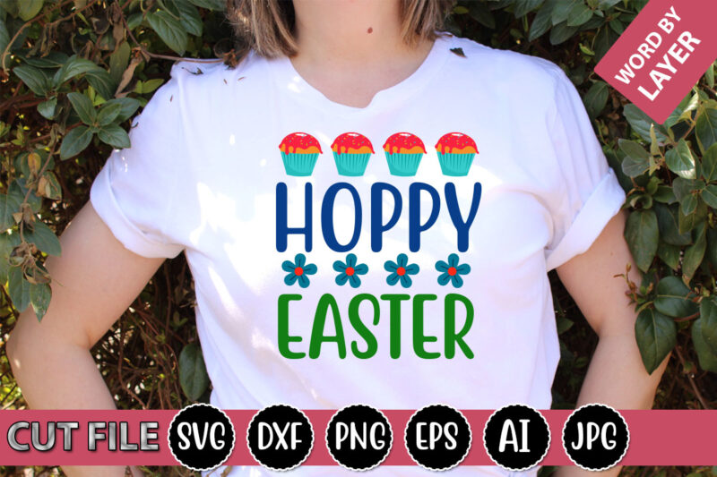 Hoppy Easter SVG Vector for t-shirt