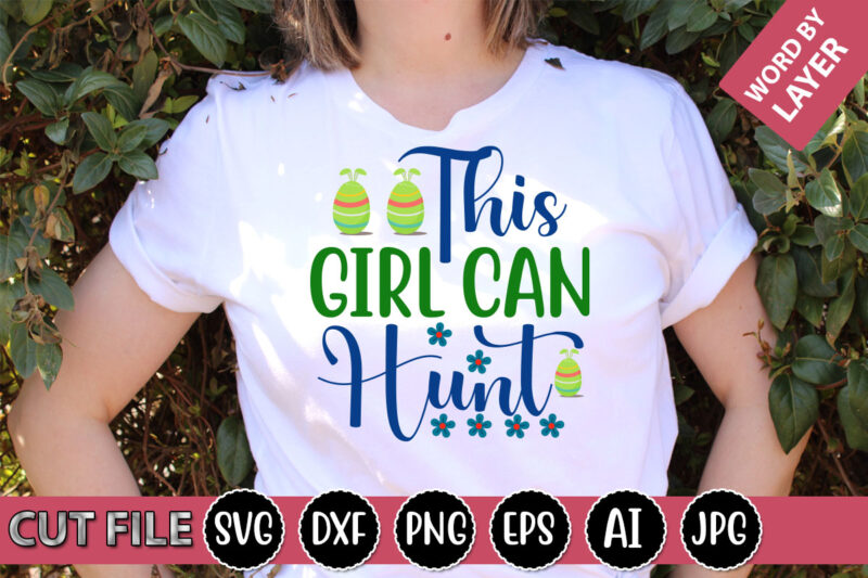 This Girl Can Hunt SVG Vector for t-shirt
