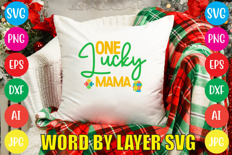 One Lucky Mama svg vector for t-shirt