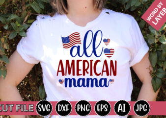 All American Mama SVG Vector for t-shirt