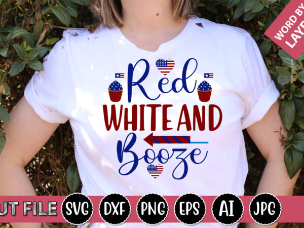 Red white and booze svg vector for t-shirt