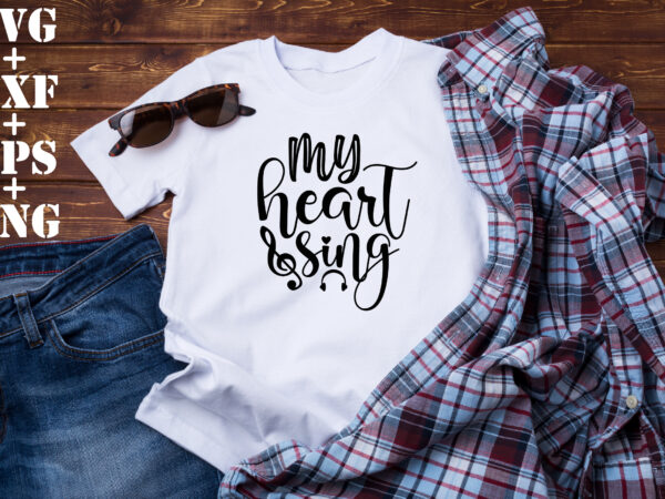 My heart sing t shirt designs for sale