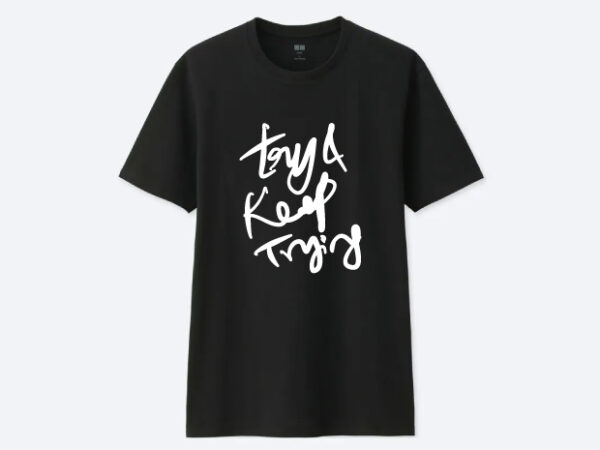 Try and keep trying t-shirt design