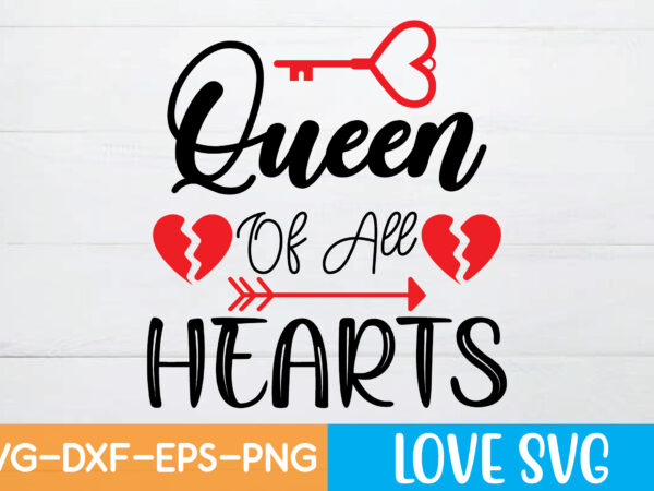 Queen of all hearts t shirt design