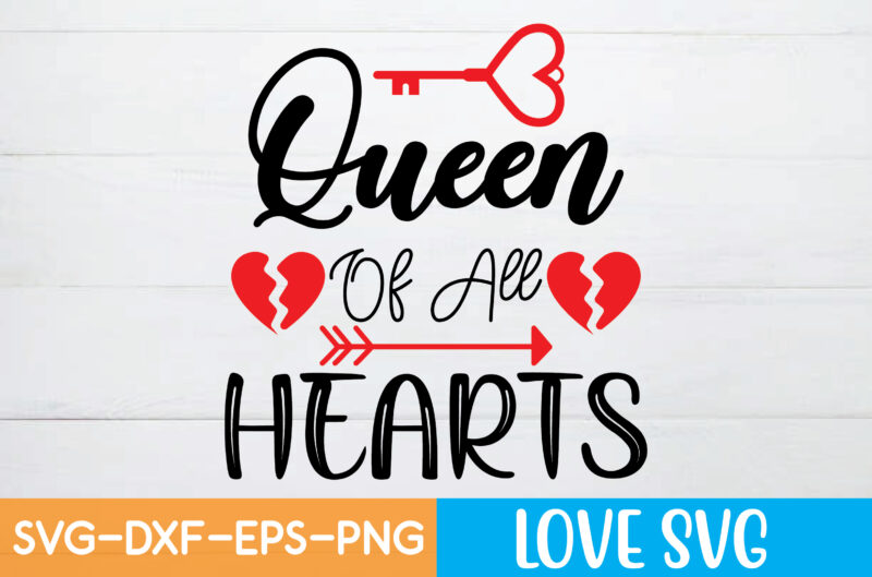 QUEEN OF ALL HEARTS T shirt design