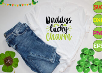 daddys lucky charm t shirt vector illustration