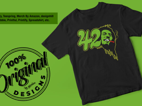 420, bob marley, weed, marijuana, vector t-shirt design