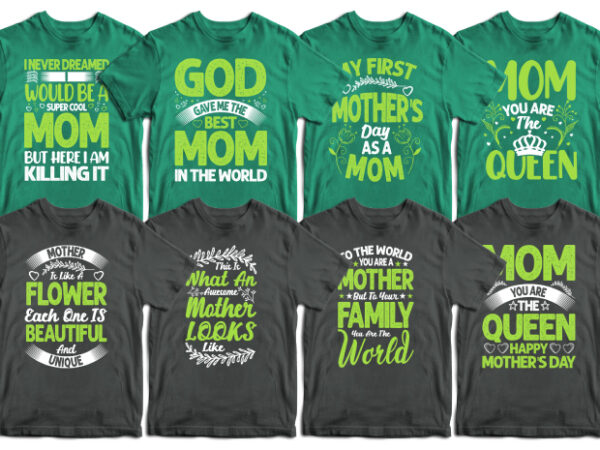 Mother’s day or mommy t shirt design bundle, mother’s day t shirt ideas, mothers day t shirt design, mother’s day t-shirts at walmart, mother’s day t shirt amazon, mother’s day