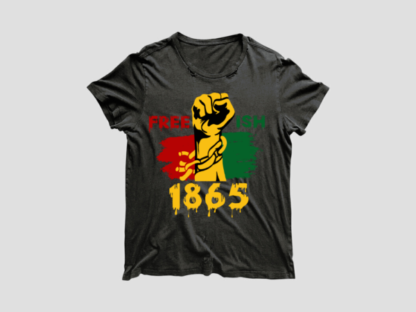 Black history month freeish 1865 diy crafts svg files for cricut, silhouette sublimation files t shirt template Black history month freeish 1865 diy crafts svg files for cricut, silhouette sublimation files t shirt template