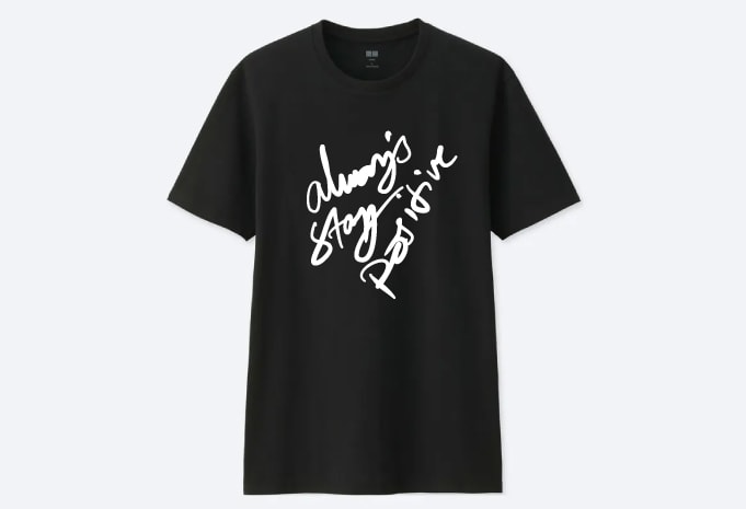 always stay positive t-shirt design