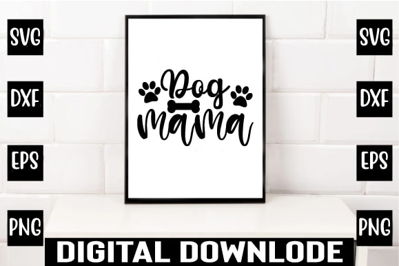 Dog mama t shirt vector illustration