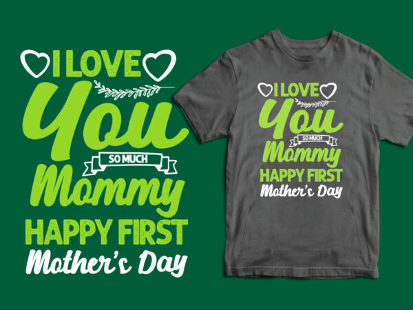 Mother’s day typography t shirt design, mother’s day t shirt ideas, mothers day t shirt design, mother’s day t-shirts at walmart, mother’s day t shirt amazon, mother’s day matching t