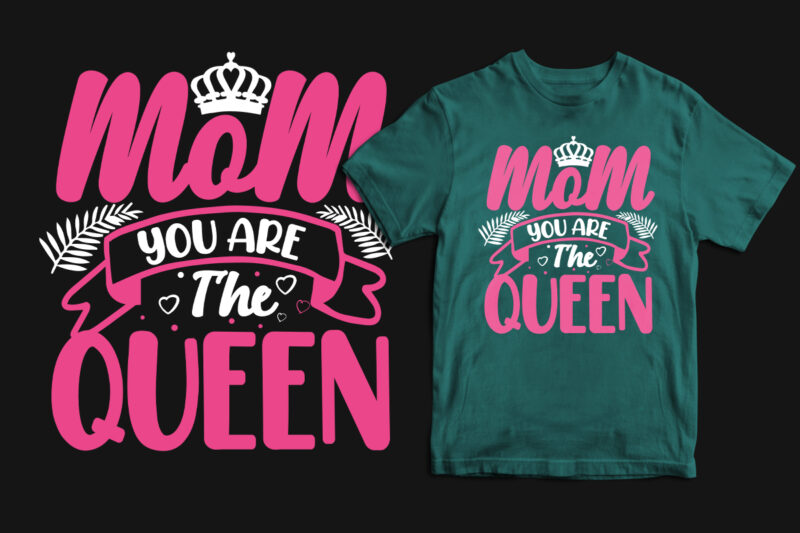 Mother's day t shirt design bundle, mother's day t shirt ideas, mothers day t shirt design, mother's day t-shirts at walmart, mother's day t shirt amazon, mother's day matching t