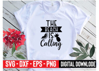 the beach is calling t shirt designs for sale