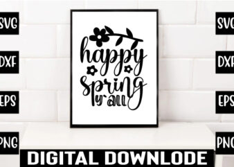 happy spring y`all graphic t shirt