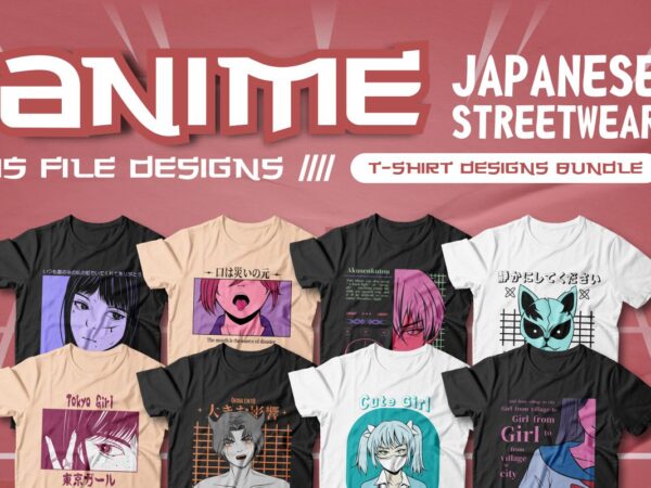 Anime japanese streetwear t-shirt designs bundle, japan culture, youth graphic tee shirt, urban t-shirt design