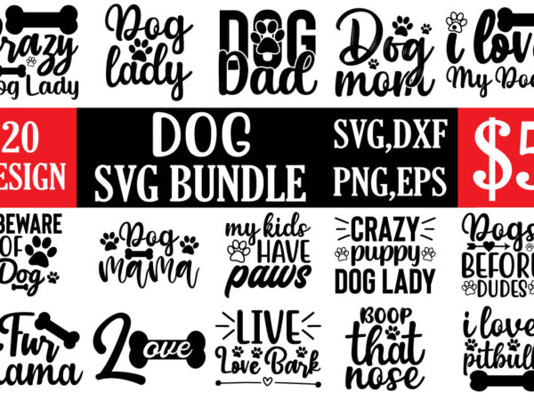 Dog svg bundle t shirt vector illustration