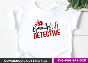 Basically a Detective SVG t shirt template