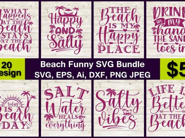 Beach funny png & svg vector 20 t-shirt design bundle