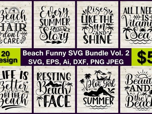 Beach funny png & svg vector 20 t-shirt design bundle