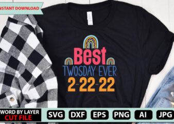 Best Twosday Ever 2-22-22 SVG Design,Happy Twosday SVG, Bundle svg, Shirt SVG, Happy 2sday, 7 Designs, Twosday png, 2-22-22 svg, Teacher, February 22nd 2022 svg, Eps, Dxf, Png