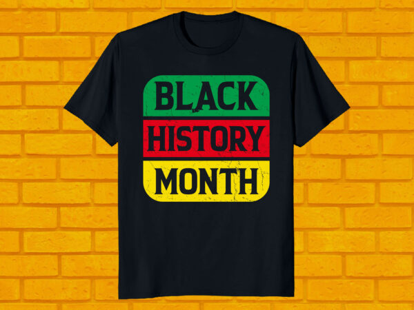 Black history month popular t-shirt design