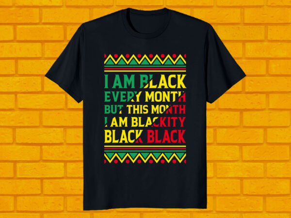 Best selling t-shirt – i am black every month but this month i am blacktip black black