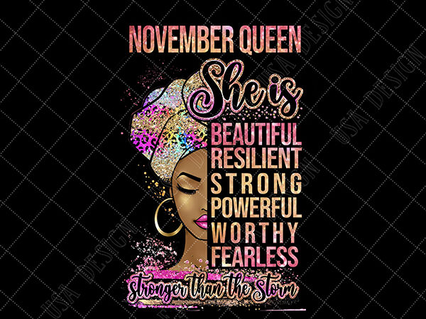 Black beautiful woman sublimation design png, november girl mother mom png file for shirt, clipart, digital file