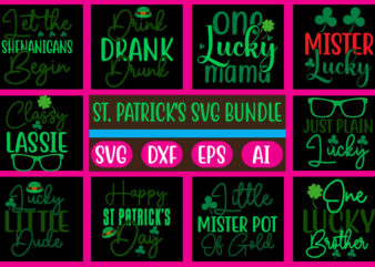 St. Patrick’s SVG Bundle Vol.4 t shirt template vector