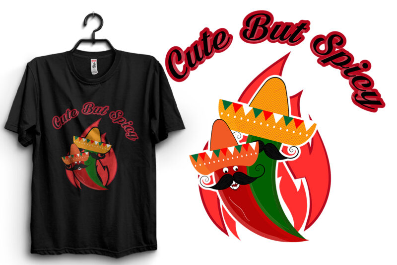 Cute But Spicy T-Shirt Design For Cinco De Mayo